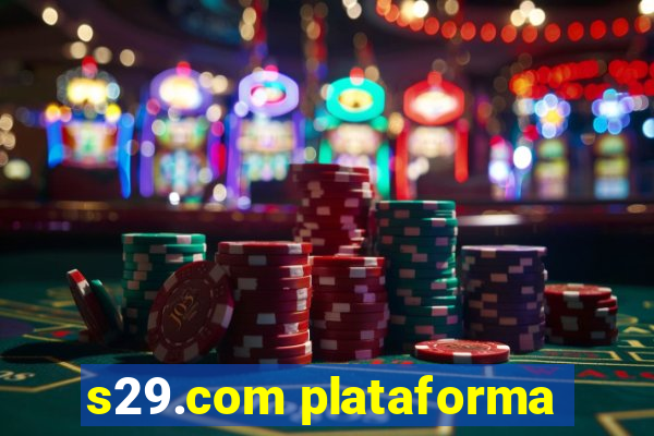 s29.com plataforma